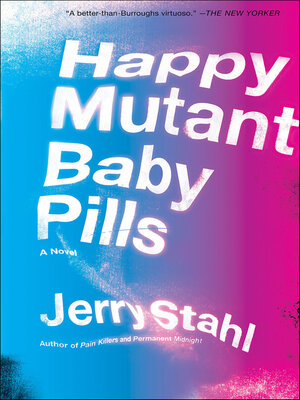 cover image of Happy Mutant Baby Pills